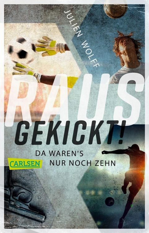Produktbild: Rausgekickt! Da waren's nur noch zehn