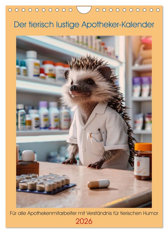 Produktbild: Der tierisch lustige Apotheker-Kalender (Wandkalender 2026 DIN A4 hoch), CALVENDO Monatskalender