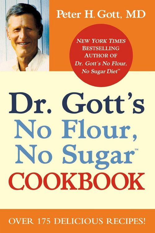 Produktbild: Dr. Gott's No Flour, No Sugar(TM) Cookbook