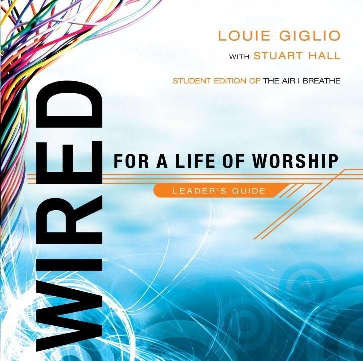 Produktbild: Wired: For a Life of Worship Leader's Guide