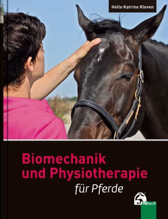 Produktbild: Biomechanik und Physiotherapie f&uuml;r Pferde