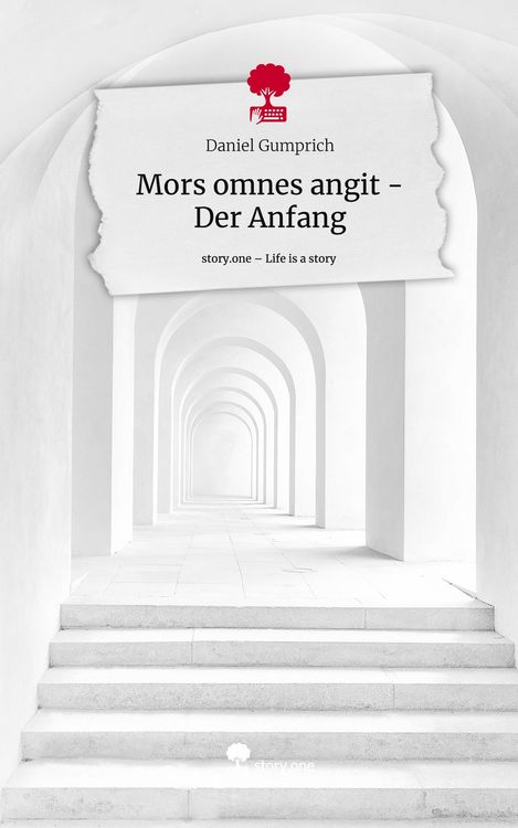 Produktbild: Mors omnes angit - Der Anfang. Life is a Story - story.one