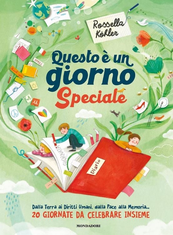 Produktbild: Questo è un giorno speciale. Dalla Terra ai Diritti Umani, dalla Pace, alla Memoria... 20 giornate da celebrare insieme