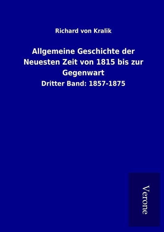 Produktbild: Allgemeine Geschichte der Neuesten Zeit von 1815 bis zur Gegenwart