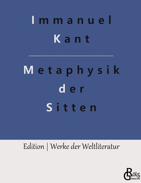 Produktbild: Grundlegung zur Metaphysik der Sitten