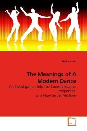Produktbild: Assaf, N: The Meanings of A Modern Dance