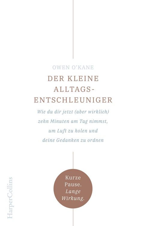 Produktbild: Der kleine Alltagsentschleuniger - Wie du dir jetzt (aber wirklich) zehn Minuten am Tag nimmst, um Luft zu holen und deine Gedanken zu ordnen