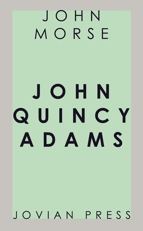 Produktbild: John Quincy Adams
