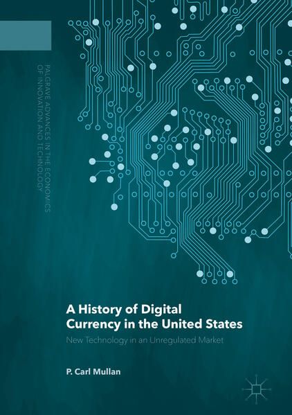 Produktbild: A History of Digital Currency in the United States