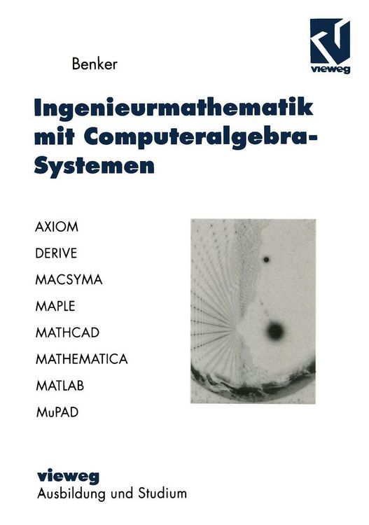 Produktbild: Ingenieurmathematik mit Computeralgebra-Systemen