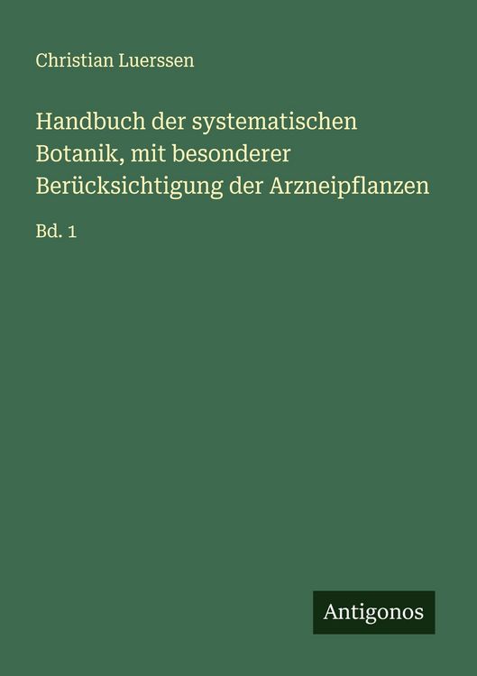 Produktbild: Handbuch der systematischen Botanik, mit besonderer Ber&uuml;cksichtigung der Arzneipflanzen