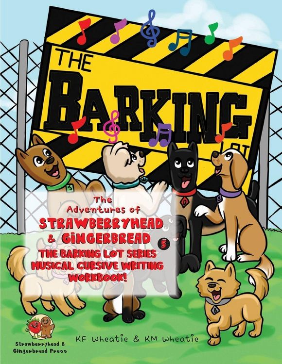 Produktbild: The Adventures of Strawberryhead & Gingerbread-The Barking Lot Series (5) Musical Cursive Writing Workbook!