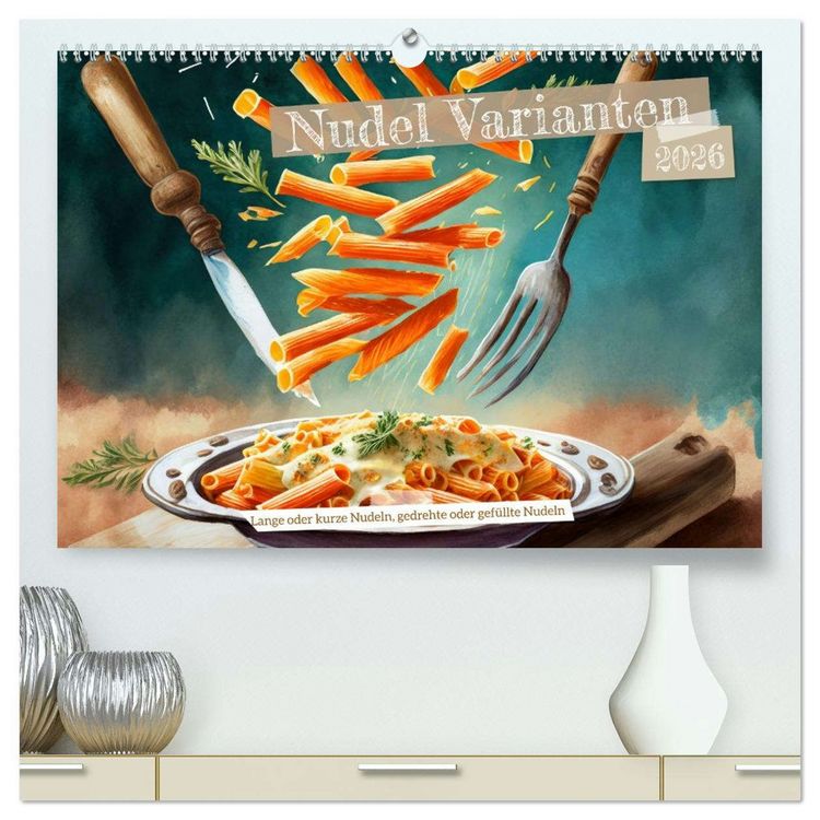 Produktbild: Nudel Varianten (hochwertiger Premium Wandkalender 2026 DIN A2 quer), Kunstdruck in Hochglanz