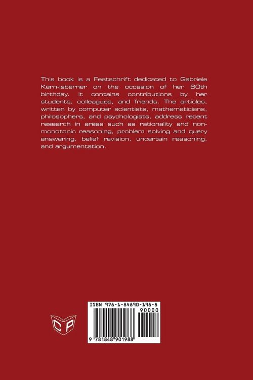 Produktbild: Computational Models of Rationality. Essays Dedicated to Gabriele Kern-Isberner on the occasion of her 60th birthday