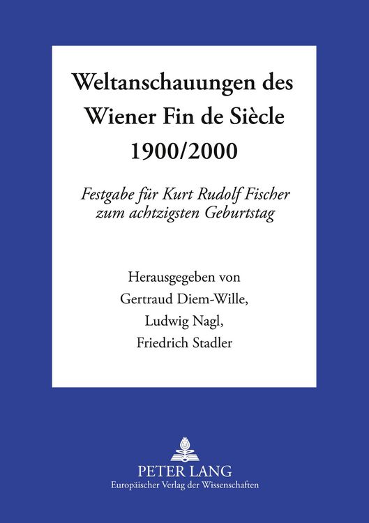 Produktbild: Weltanschauungen des Wiener Fin de Si&egrave;cle 1900/2000