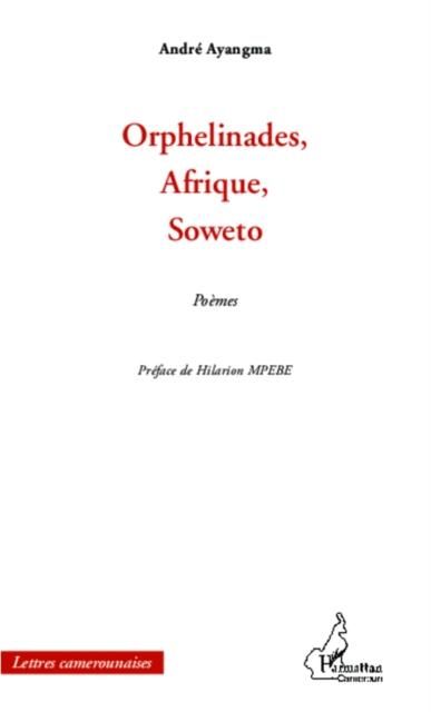 Produktbild: Orphelinades, Afrique, Soweto