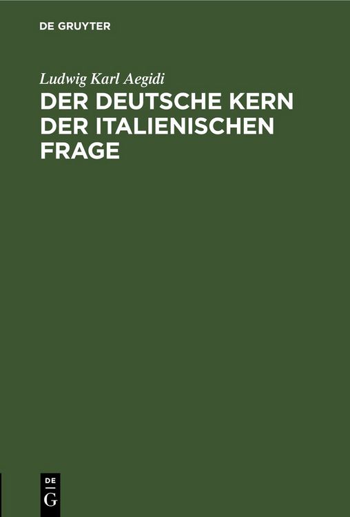 Produktbild: Der deutsche Kern der italienischen Frage