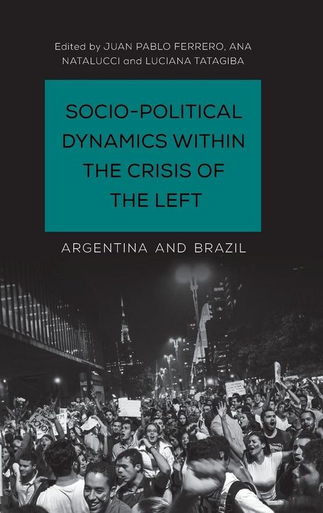 Produktbild: Socio-Political Dynamics within the Crisis of the Left