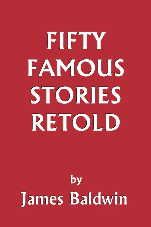 Produktbild: Fifty Famous Stories Retold (Yesterday's Classics)