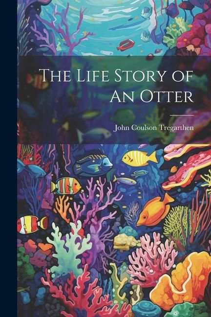 Produktbild: The Life Story of An Otter