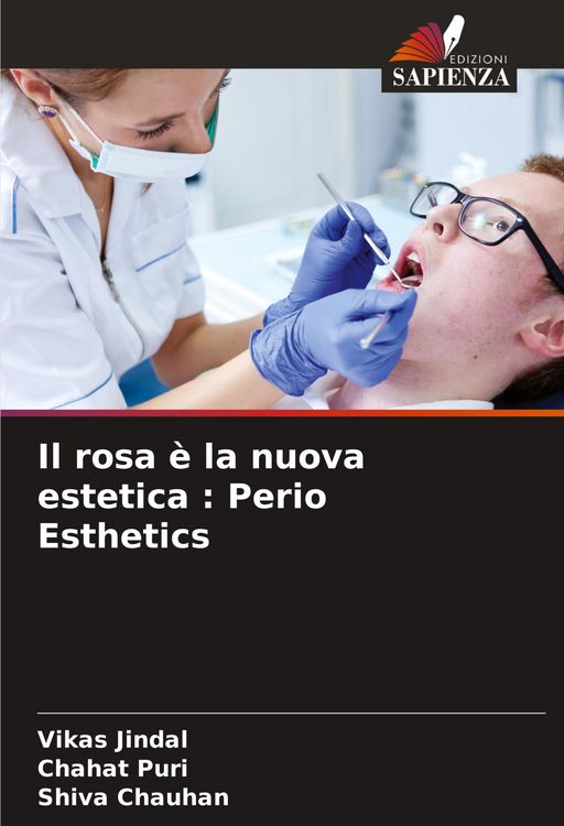 Produktbild: Il rosa &egrave; la nuova estetica : Perio Esthetics