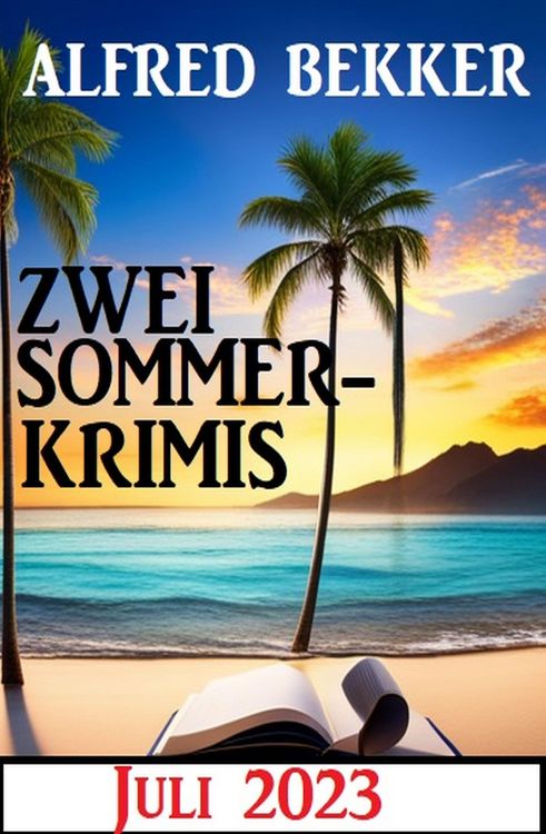 Produktbild: Zwei Sommerkrimis Juli 2023