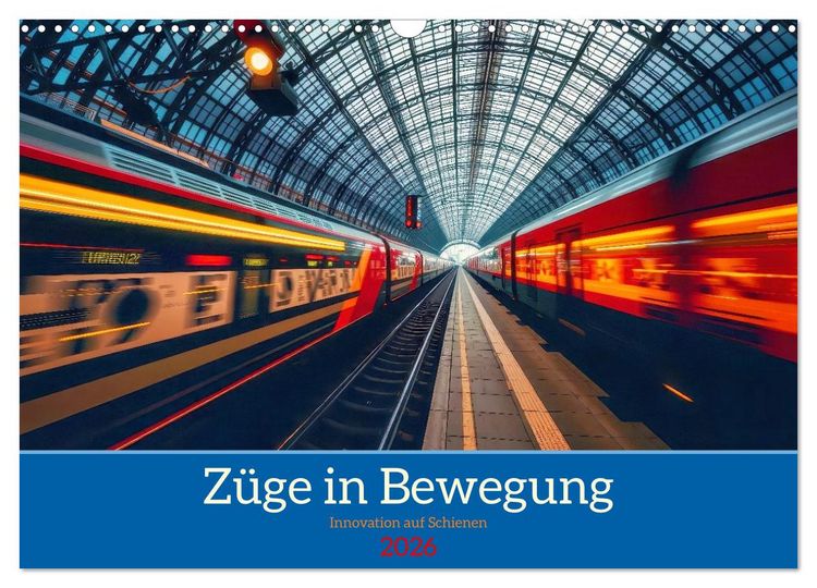 Produktbild: Z&uuml;ge in Bewegung (Wandkalender 2026 DIN A3 quer), CALVENDO Monatskalender