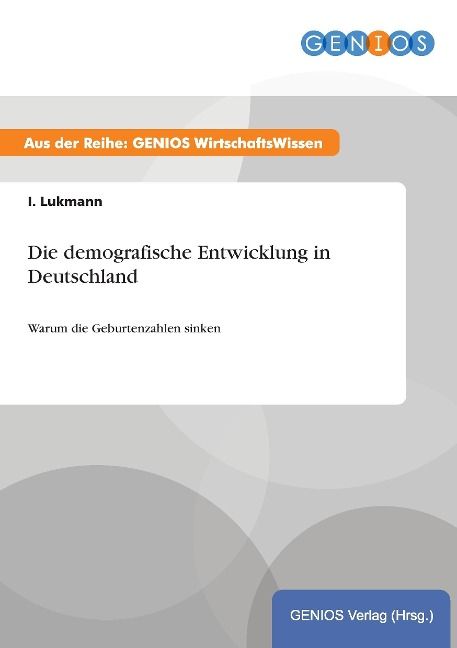 Produktbild: Die demografische Entwicklung in Deutschland