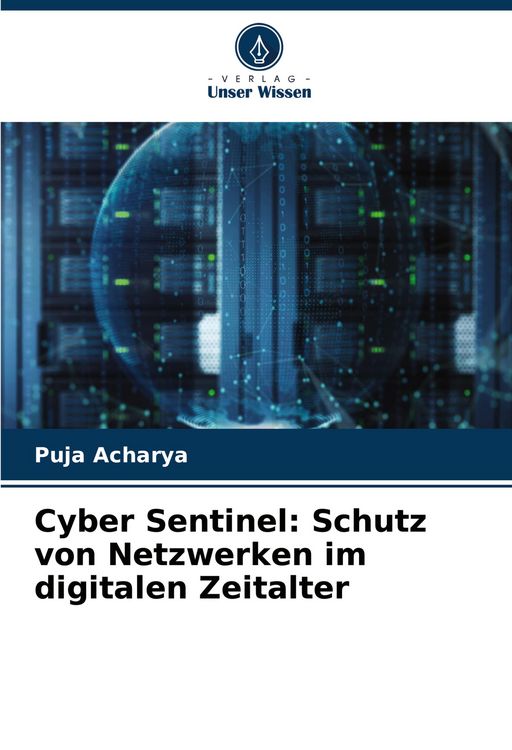 Produktbild: Cyber Sentinel: Schutz von Netzwerken im digitalen Zeitalter