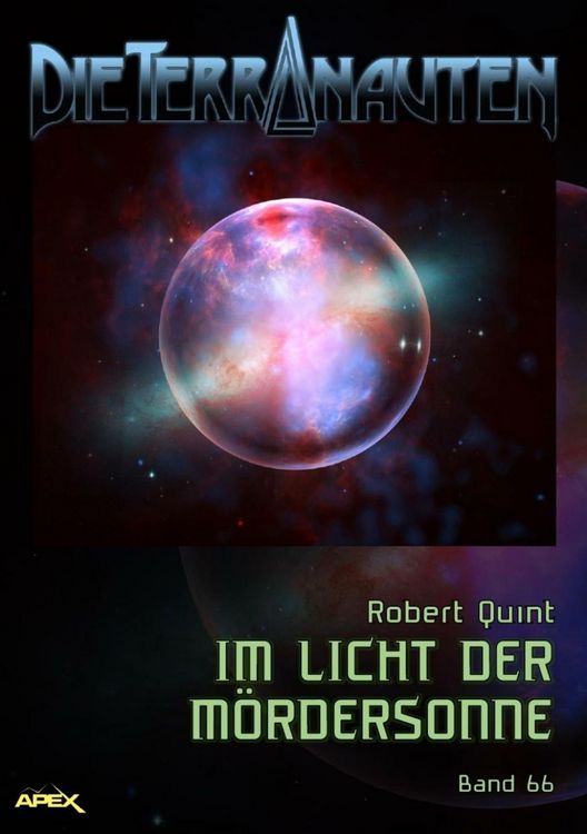 Produktbild: Die Terranauten, Band 66: im Licht der M&ouml;rdersonne