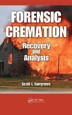 Produktbild: Fairgrieve, S: Forensic Cremation Recovery and Analysis
