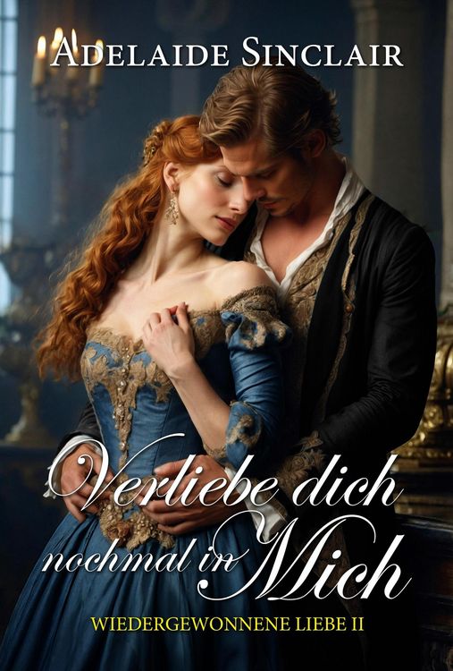 Produktbild: Verliebe dich nochmal in mich (Wiedergewonnene Liebe, #2)