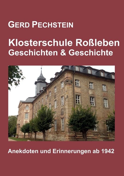 Produktbild: Klosterschule Ro&szlig;leben - Geschichten und Geschichte