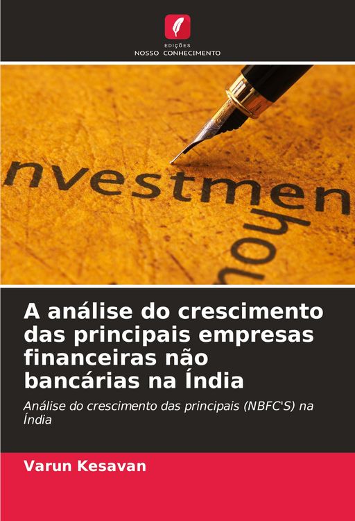 Produktbild: A an&aacute;lise do crescimento das principais empresas financeiras n&atilde;o banc&aacute;rias na &Iacute;ndia