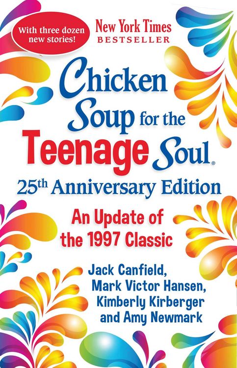Produktbild: Chicken Soup for the Teenage Soul 25th Anniversary Edition