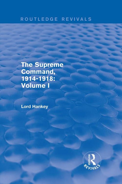 Produktbild: The Supreme Command, 1914-1918 (Routledge Revivals)
