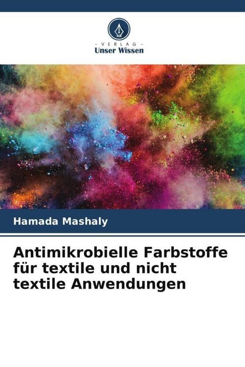 Produktbild: Antimikrobielle Farbstoffe f&uuml;r textile und nicht textile Anwendungen
