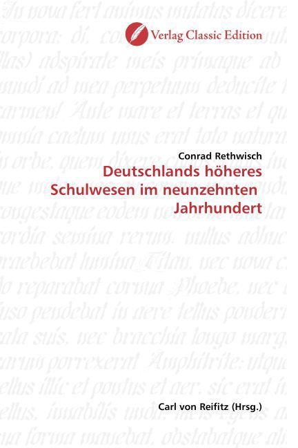 Produktbild: Rethwisch, C: Deutschlands h&ouml;heres Schulwesen im neunzehnten