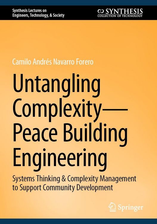 Produktbild: Untangling Complexity-Peace Building Engineering