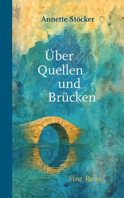 Produktbild: &Uuml;ber Quellen und Br&uuml;cken