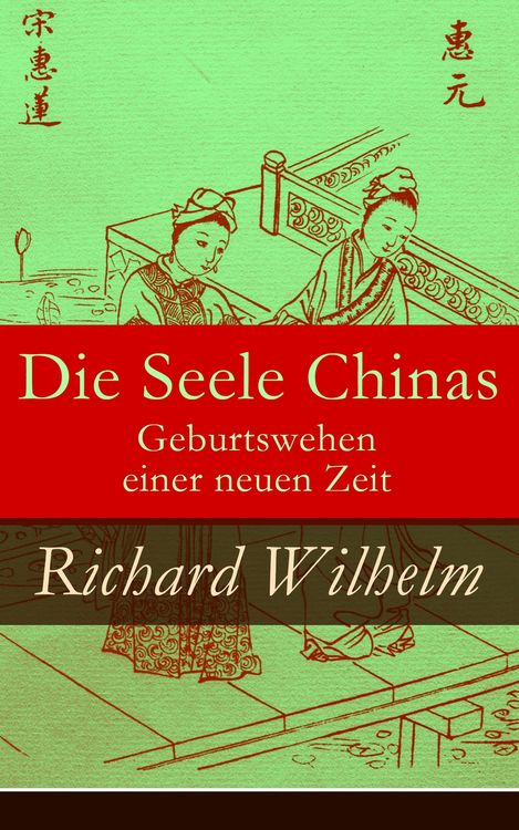 Produktbild: Die Seele Chinas - Geburtswehen einer neuen Zeit