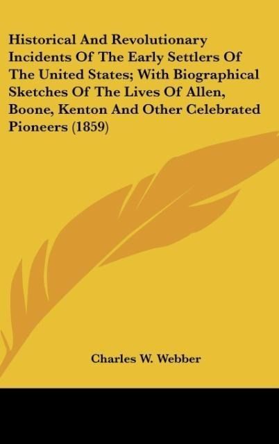 Produktbild: Webber, C: Historical And Revolutionary Incidents Of The Ear