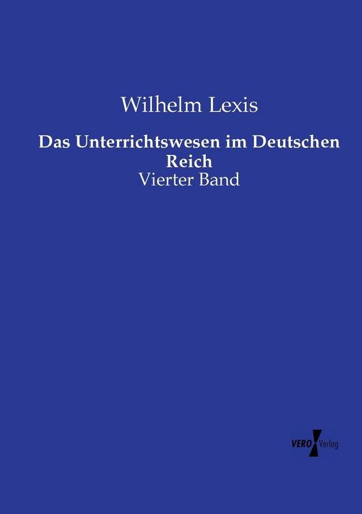 Produktbild: Das Unterrichtswesen im Deutschen Reich