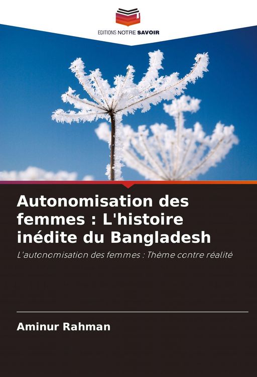 Produktbild: Autonomisation des femmes : L'histoire in&eacute;dite du Bangladesh