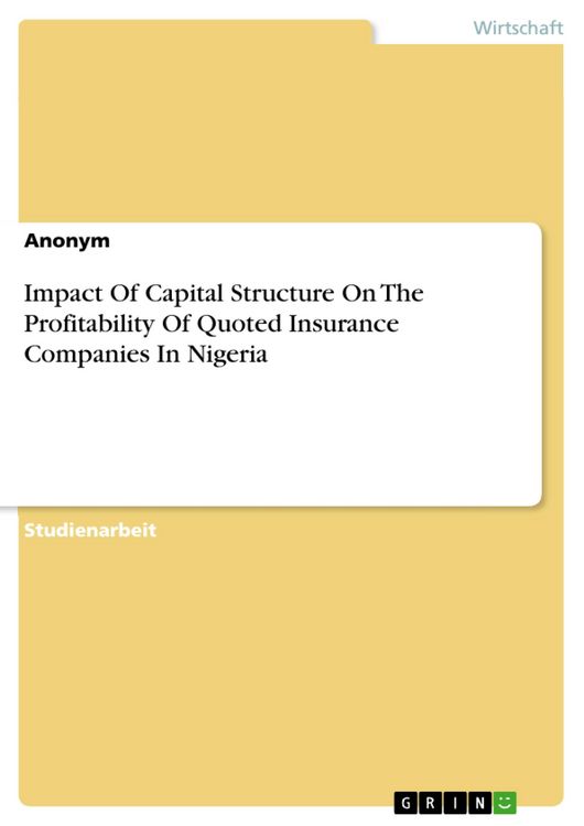 Produktbild: Impact Of Capital Structure On The Profitability Of Quoted Insurance Companies In Nigeria