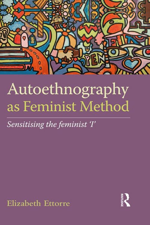 Produktbild: Autoethnography as Feminist Method