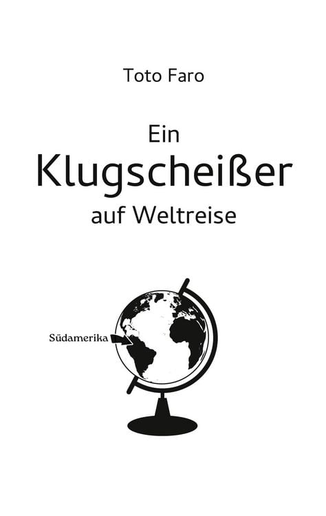 Produktbild: Ein Klugschei&szlig;er auf Weltreise