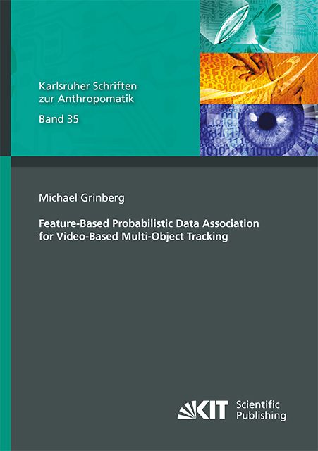 Produktbild: Feature-Based Probabilistic Data Association for Video-Based Multi-Object Tracking