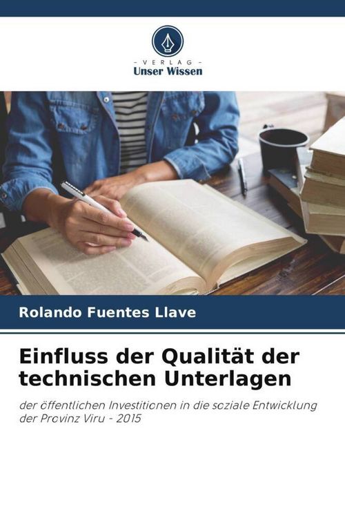 Produktbild: Einfluss der Qualit&auml;t der technischen Unterlagen