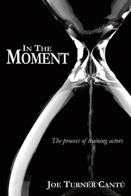 Produktbild: In the Moment: The Process of Training Actors